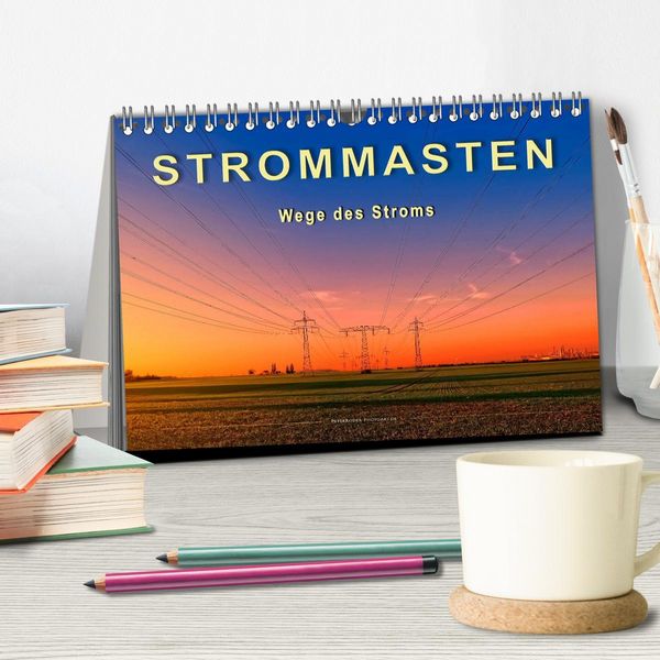 Produktbild: Strommasten - Wege des Stroms (Tischkalender 2026 DIN A5 quer), CALVENDO Monatskalender