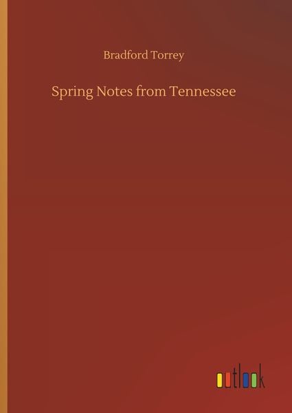 Spring Notes from Tennessee