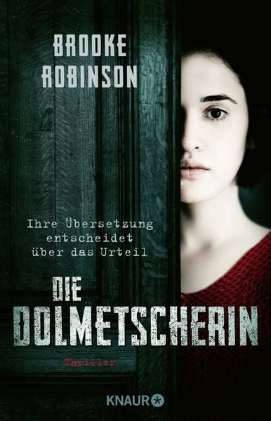 Produktbild: Die Dolmetscherin - Ihre &Uuml;bersetzung entscheidet &uuml;ber das Urteil