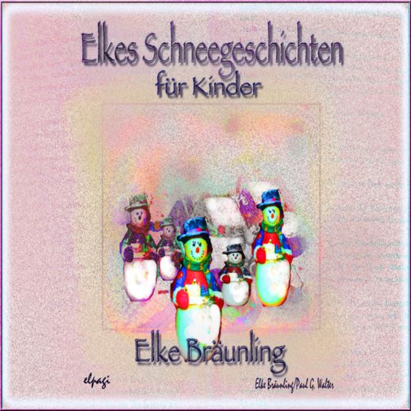 Produktbild: Elkes Schneegeschichten