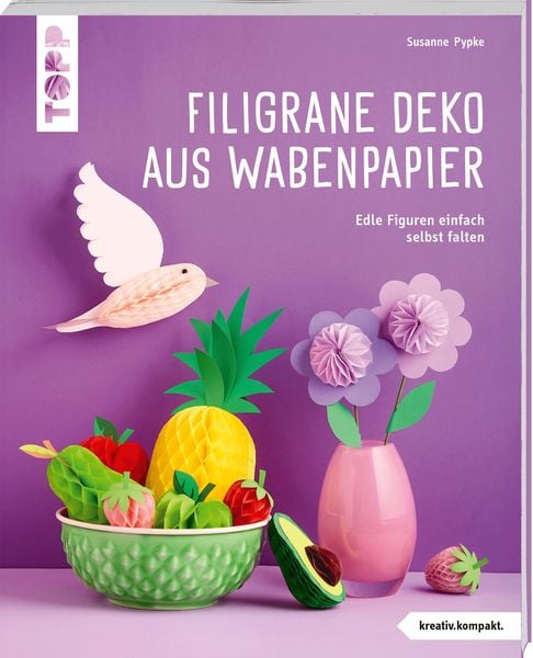 Produktbild: Filigrane Deko aus Wabenpapier (kreativ.kompakt)