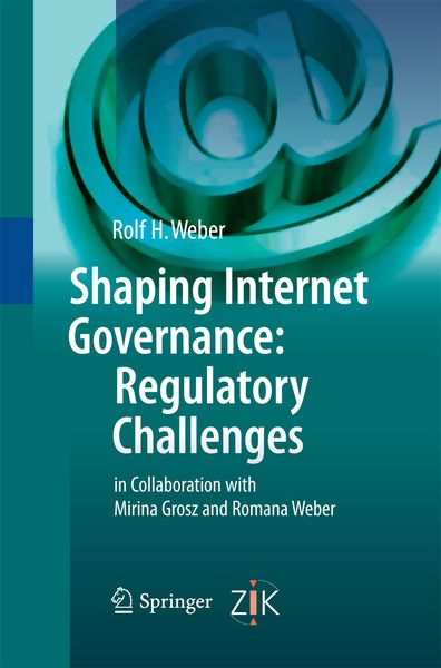 Produktbild: Shaping Internet Governance: Regulatory Challenges
