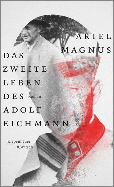 Produktbild: Das zweite Leben des Adolf Eichmann