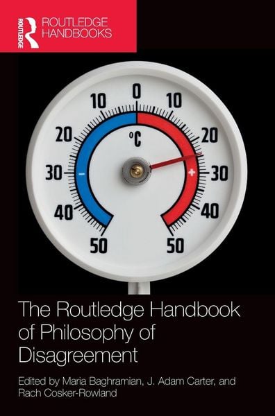 Produktbild: The Routledge Handbook of Philosophy of Disagreement