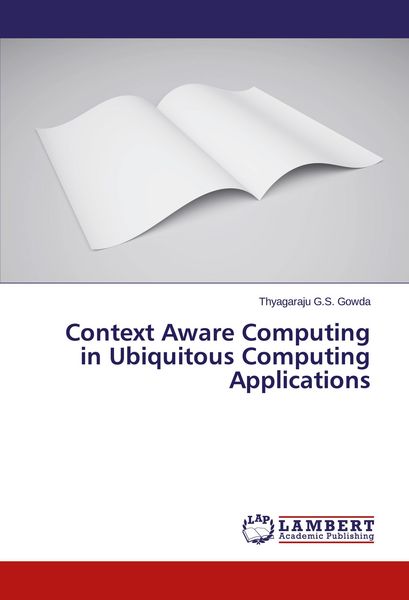 Produktbild: Context Aware Computing in Ubiquitous Computing Applications