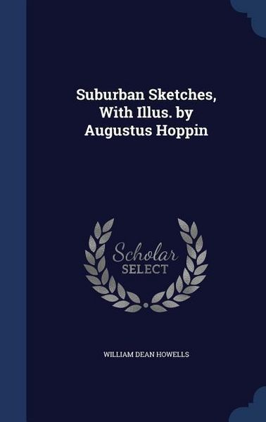 Produktbild: Suburban Sketches, With Illus. by Augustus Hoppin