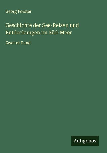 Produktbild: Geschichte der See-Reisen und Entdeckungen im S&uuml;d-Meer