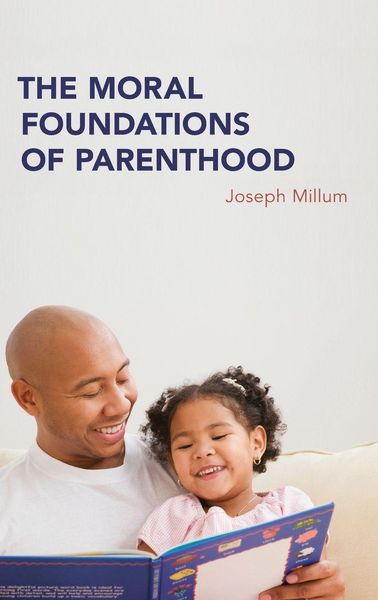 Produktbild: Moral Foundations of Parenthood