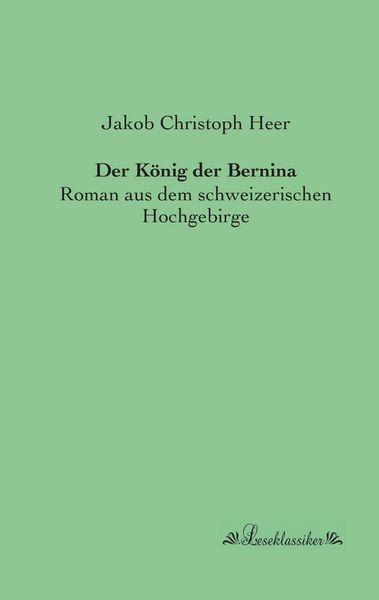 Produktbild: Der K&ouml;nig der Bernina