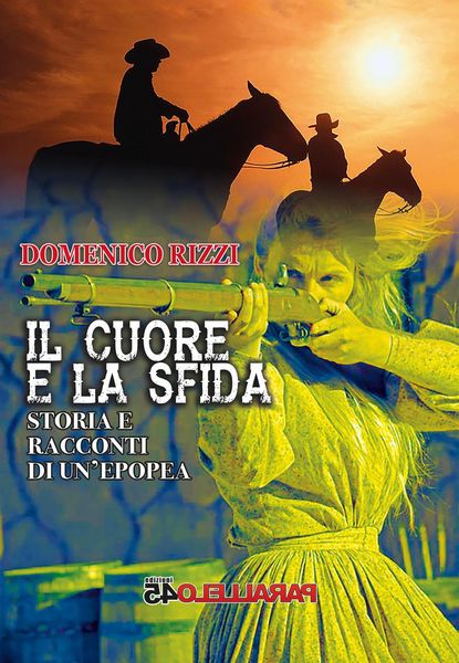 Produktbild: Il cuore e la sfida. Storie e racconti di un'epopea