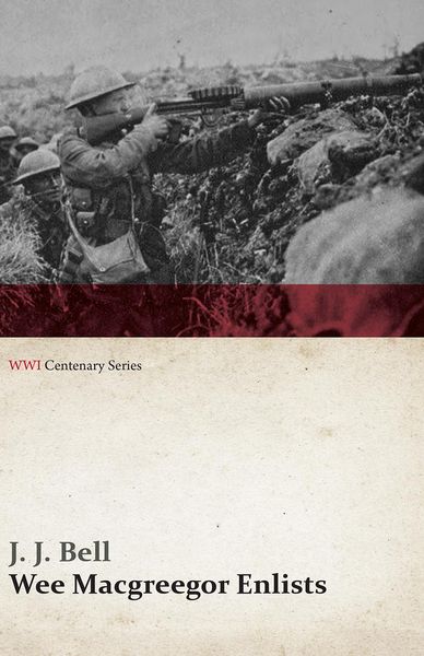 Produktbild: Wee Macgreegor Enlists (WWI Centenary Series)