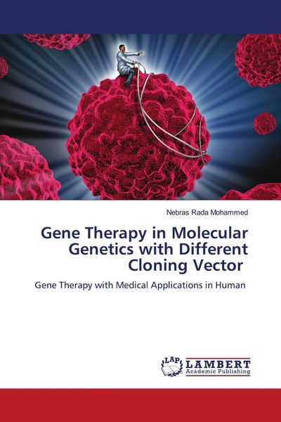 Produktbild: Gene Therapy in Molecular Genetics with Different Cloning Vector