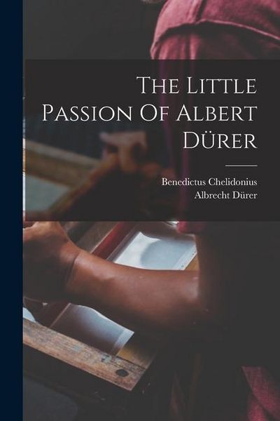 Produktbild: The Little Passion Of Albert D&uuml;rer
