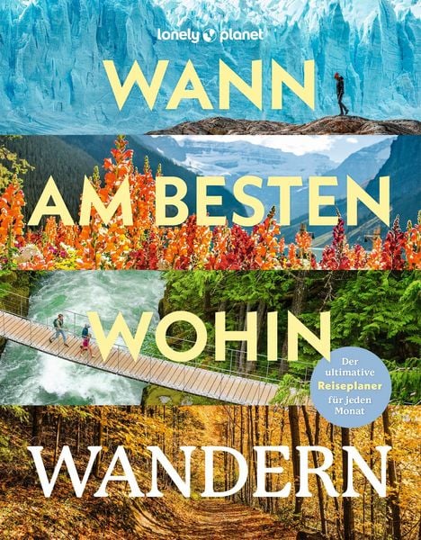 Produktbild: LONELY PLANET Bildband Wann am besten wohin Wandern