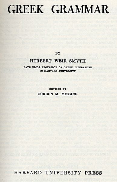 Greek Grammar, Gebundene Ausgabe von Herbert Weir Smyth, University Presses, 978-0-674-36250-5