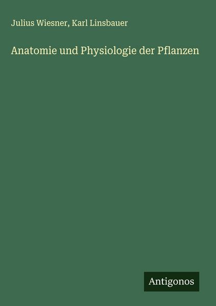 Produktbild: Anatomie und Physiologie der Pflanzen