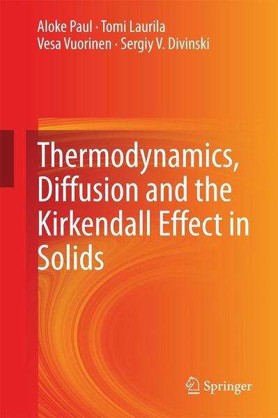 Produktbild: Thermodynamics, Diffusion and the Kirkendall Effect in Solids