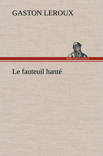 Produktbild: Le fauteuil hant&eacute;