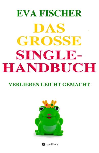 Produktbild: Das gro&szlig;e Single-Handbuch