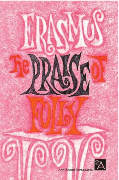 Produktbild: Erasmus, D: The Praise of Folly