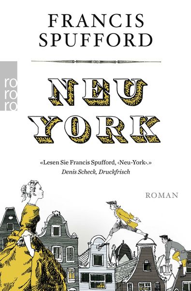 Neu-York, Taschenbuch von Francis Spufford, Rowohlt Taschenbuch
