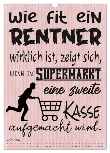 Produktbild: Coole Spr&uuml;che zum Ruhestand (Wandkalender 2026 DIN A3 hoch), CALVENDO Monatskalender