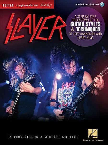 Produktbild: Slayer - Signature Licks Guitar Tab Songbook for Intermediate Players Step-By-Step Breakdown of Thrash Metal Styles and Techniques for Jeff Hanneman and Kerry King Online Audio