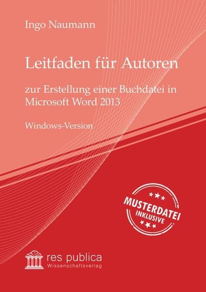 Produktbild: Leitfaden f&uuml;r Autoren zur Erstellung einer Buchdatei in Microsoft Word 2013