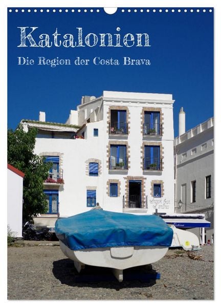 Produktbild: Katalonien - Die Region der Costa Brava (Wandkalender 2026 DIN A3 hoch), CALVENDO Monatskalender