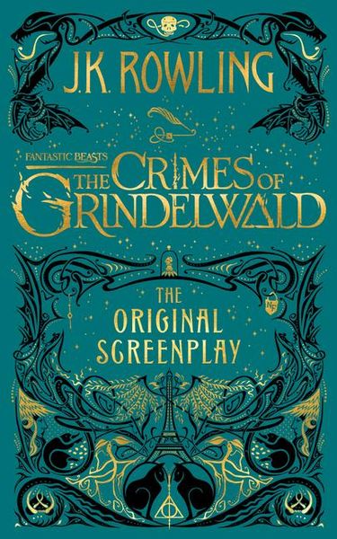 Produktbild: Fantastic Beasts: The Crimes of Grindelwald -- The Original Screenplay