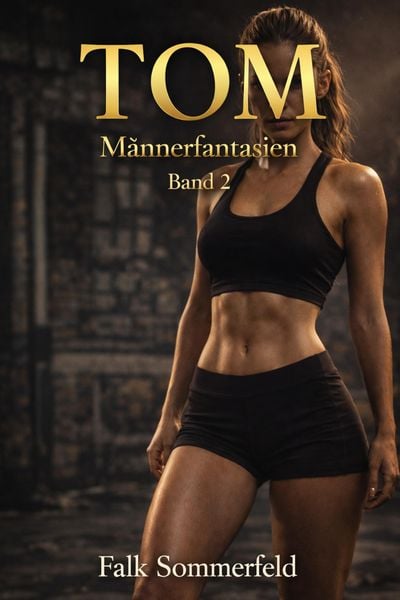 Produktbild: TOM - M&auml;nnerfantasien - Band 2