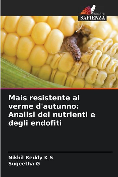 Produktbild: Mais resistente al verme d'autunno: Analisi dei nutrienti e degli endofiti