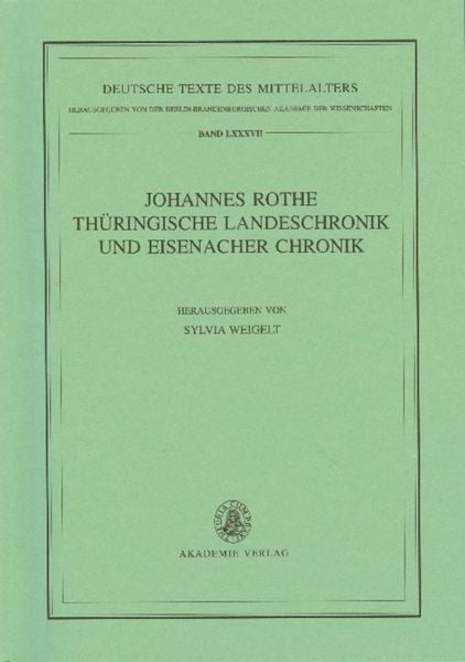 Produktbild: Johannes Rothe Th&uuml;ringische Landeschronik und Eisenacher Chronik