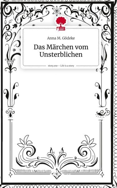 Produktbild: Das M&auml;rchen vom Unsterblichen. Life is a Story - story.one