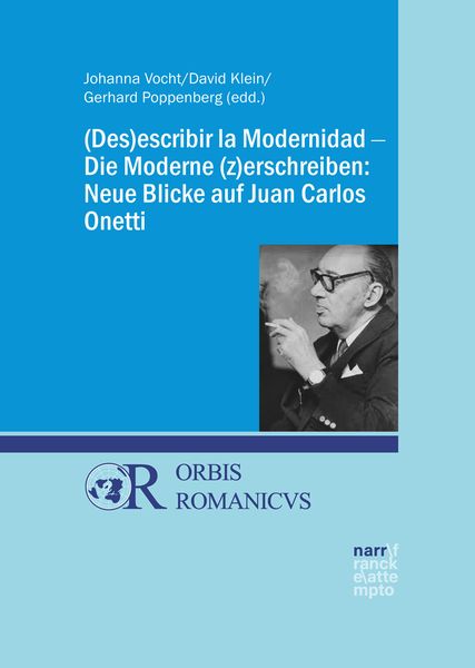 Produktbild: (Des)escribir la Modernidad - Die Moderne (z)erschreiben: Neue Blicke auf Juan Carlos Onetti