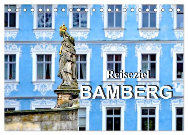 Reiseziel Bamberg (Tischkalender 2026 DIN A5 quer), CALVENDO Monatskalender