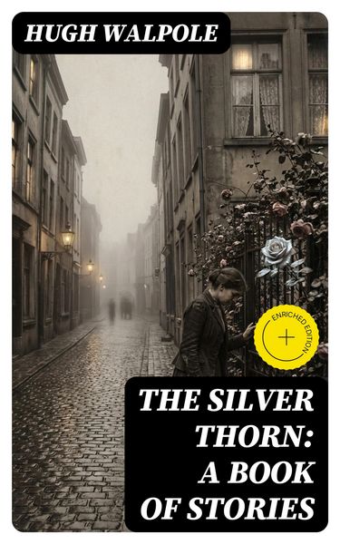 Produktbild: The Silver Thorn: A Book of Stories