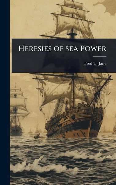 Produktbild: Heresies of sea Power