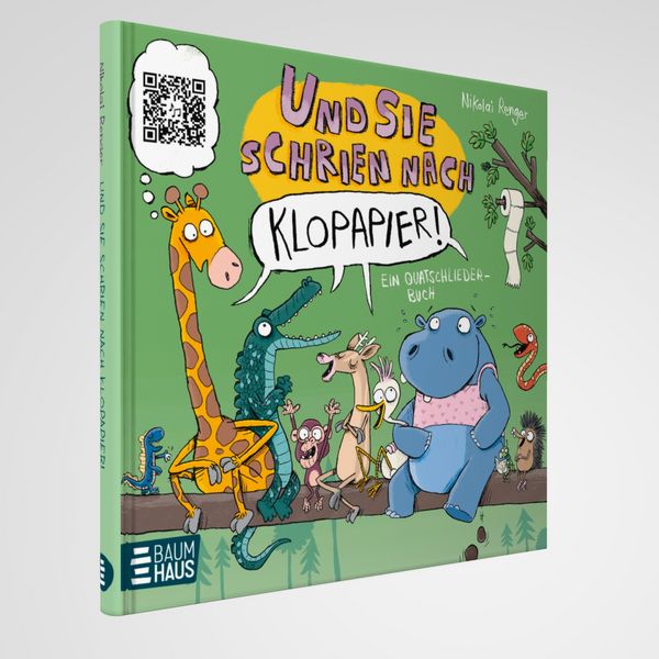Produktbild: Und sie schrien nach Klopapier &ndash; Ein Quatschliederbuch