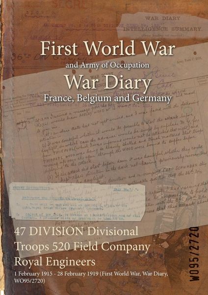 Produktbild: 47 DIVISION Divisional Troops 520 Field Company Royal Engineers