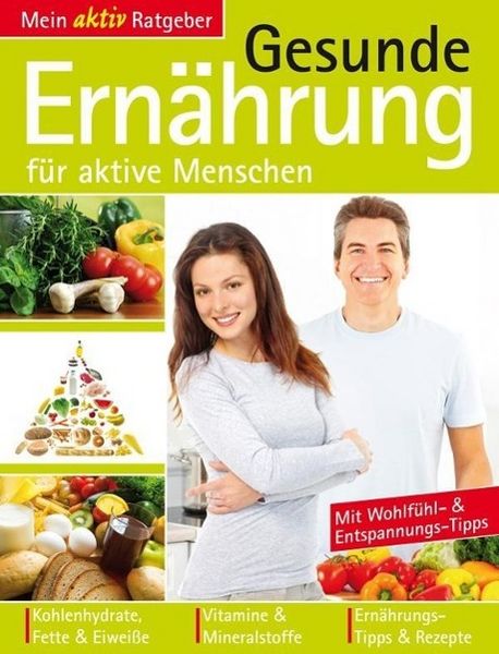 Produktbild: Gesunde Ern&auml;hrung f&uuml;r aktive Menschen