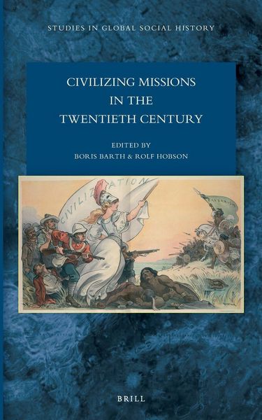 Produktbild: Civilizing Missions in the Twentieth Century