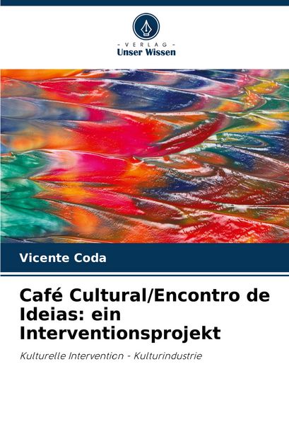 Produktbild: Caf&eacute; Cultural/Encontro de Ideias: ein Interventionsprojekt