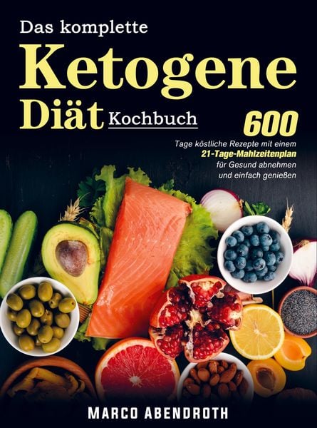Produktbild: Das komplette Ketogene -Di&auml;t Kochbuch