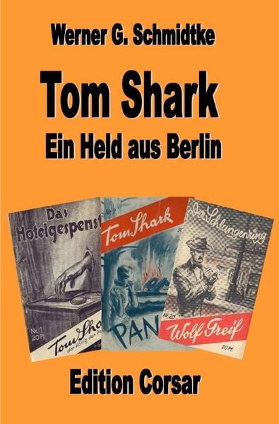 Produktbild: Texte zur Heftromangeschichte / Tom Shark - der K&ouml;nig der Detektive