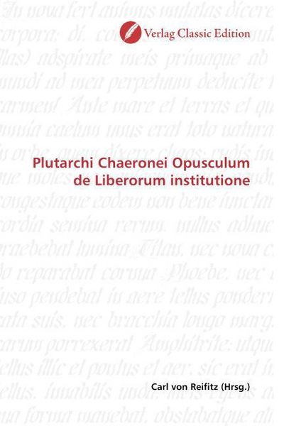 Produktbild: Plutarchi Chaeronei Opusculum de Liberorum institutione