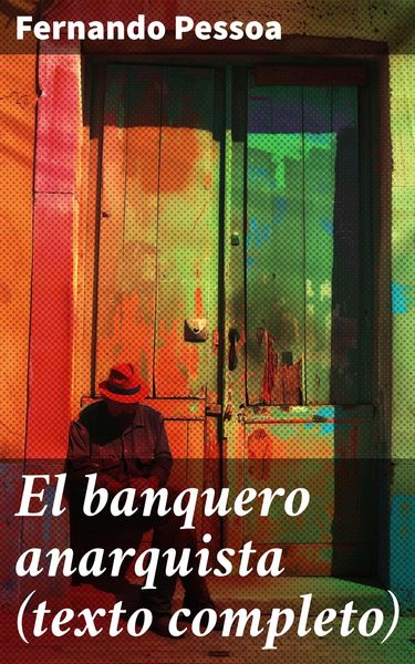 Produktbild: El banquero anarquista (texto completo)