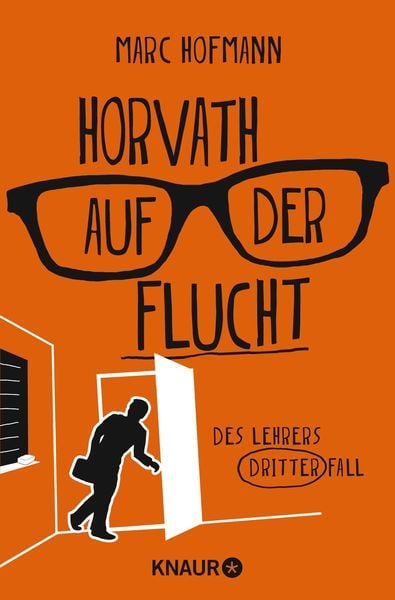 Horvath auf der Flucht, Taschenbuch von Marc Hofmann, Knaur Taschenbuch, 9783426528846