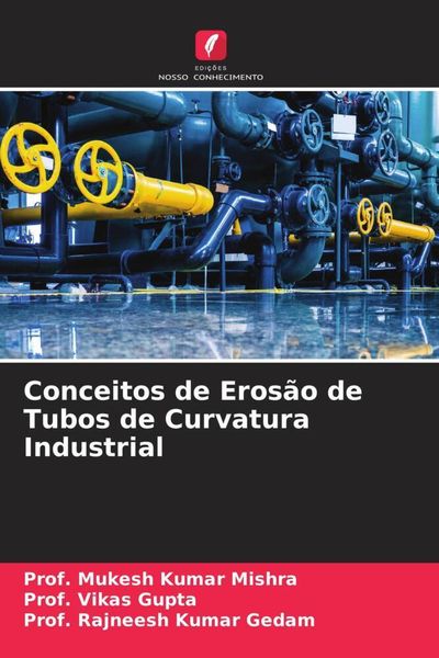 Produktbild: Conceitos de Eros&atilde;o de Tubos de Curvatura Industrial