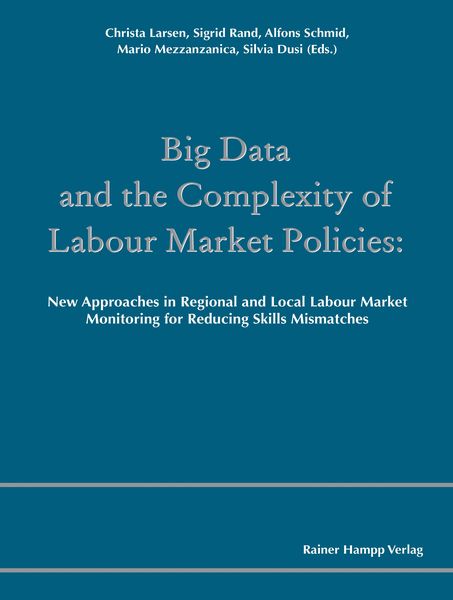 Produktbild: Big Data and the Complexity of Labour Market Policies